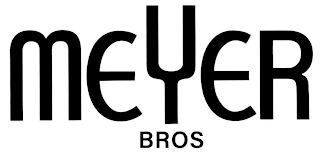 MEYER BROS