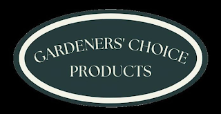 GARDENERS' CHOICE PRODUCTS