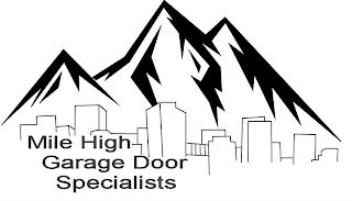 MILE HIGH GARAGE DOOR SPECIALISTS