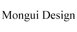 MONGUI DESIGN