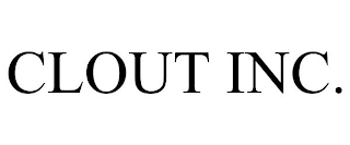 CLOUT INC.