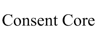 CONSENT CORE