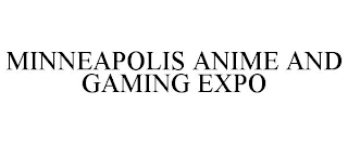 MINNEAPOLIS ANIME AND GAMING EXPO