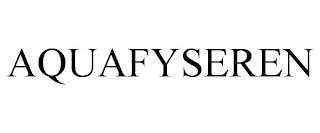 AQUAFYSEREN