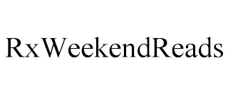 RXWEEKENDREADS