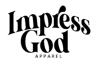 IMPRESS GOD APPAREL