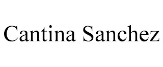 CANTINA SANCHEZ