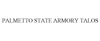 PALMETTO STATE ARMORY TALOS