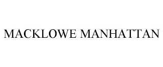 MACKLOWE MANHATTAN