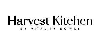 HARVEST KITCHEN BY VITALITY BOWLS