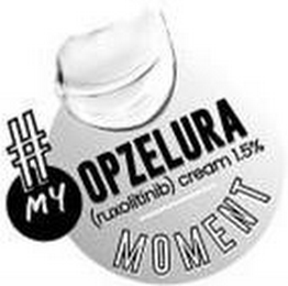 #MY OPZELURA MOMENT (RUXOLITINIB) CREAM 1.5%