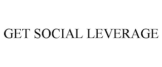 GET SOCIAL LEVERAGE