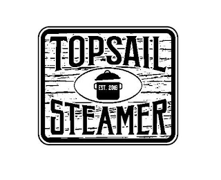 TOPSAIL STEAMER EST. 2016