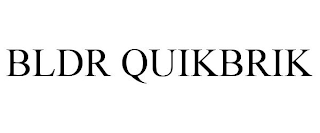 BLDR QUIKBRIK