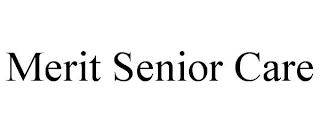 MERIT SENIOR CARE