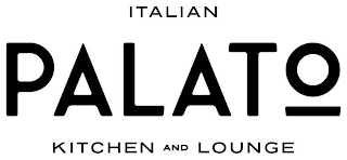 PALATO ITALIAN KITCHEN AND LOUNGE