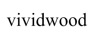 VIVIDWOOD