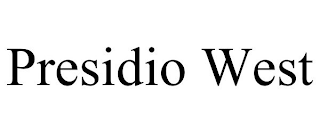 PRESIDIO WEST