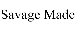 SAVAGE MADE