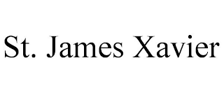 ST. JAMES XAVIER