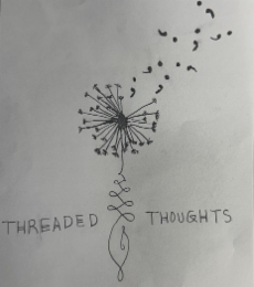 THREADED THOUGHTS