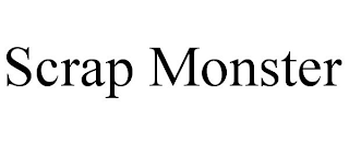 SCRAP MONSTER