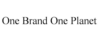 ONE BRAND ONE PLANET