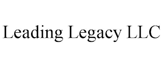 LEADING LEGACY LLC