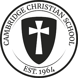 CAMBRIDGE CHRISTIAN SCHOOL EST. 1964