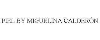 PIEL BY MIGUELINA CALDERÓN