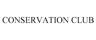 CONSERVATION CLUB