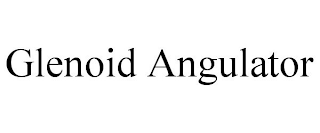 GLENOID ANGULATOR