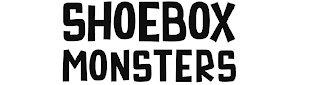 SHOEBOX MONSTERS