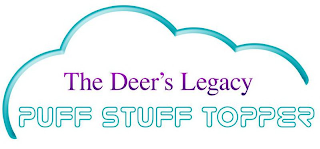 THE DEER'S LEGACY PUFF STUFF TOPPER