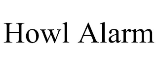 HOWL ALARM