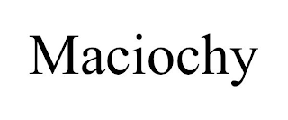 MACIOCHY