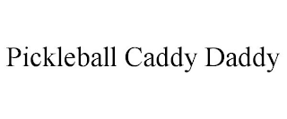 PICKLEBALL CADDY DADDY