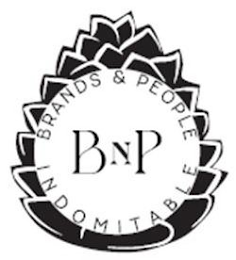 BNP BRANDS & PEOPLE INDOMITABLE