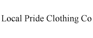 LOCAL PRIDE CLOTHING CO