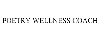 POETRY WELLNESS COACH