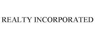 REALTY INCORPORATED