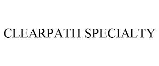 CLEARPATH SPECIALTY