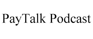 PAYTALK PODCAST