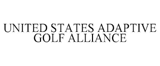 UNITED STATES ADAPTIVE GOLF ALLIANCE