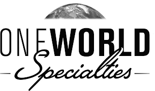 ONE WORLD SPECIALTIES