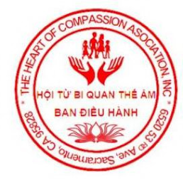 · THE HEART OF COMPASSION ASSOCIATION, INC · 6520 53RD AVE, SACRAMENTO, CA, 95828 HOI TU BI QUAN THE AM BAN DIEU HANH