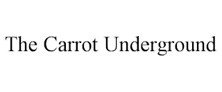 THE CARROT UNDERGROUND