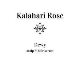 KALAHARI ROSE DEWY SCALP & HAIR SERUM