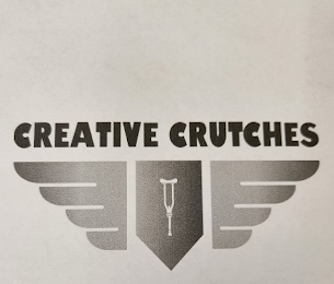 CREATIVE CRUTCHES