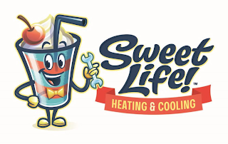 SWEET LIFE! HEATING & COOLING